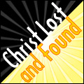Christ Lost and Found