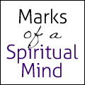 Marks of a Spiritual Mind